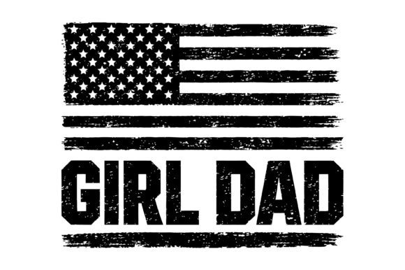 Celebrate the Bond: Designing with the Girl Dad American Flag Design